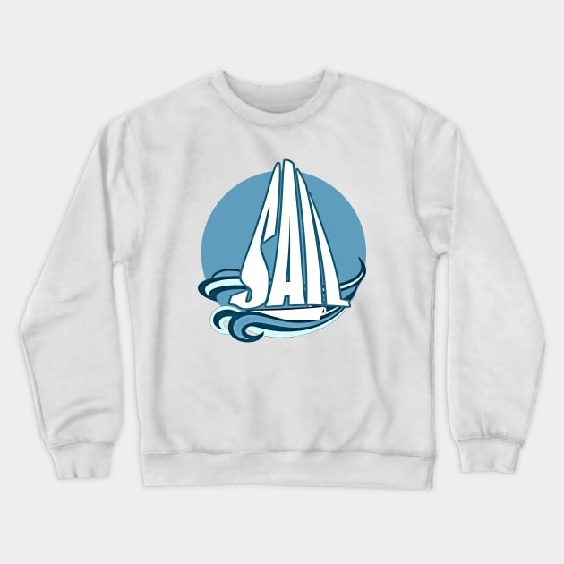 SAIL Crewneck Sweatshirt by Sailfaster Designs